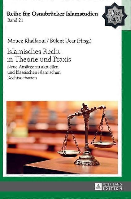 Islamisches Recht In Theorie Und Praxis Hardback Book