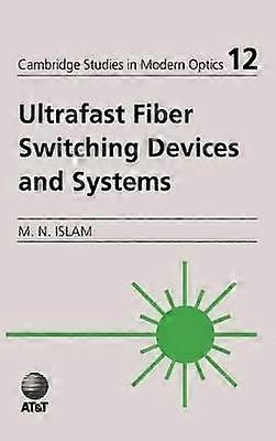 Ultrafast Fiber Switching Devices and Systems