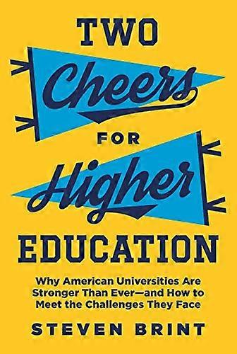 Two Cheers for Higher Education