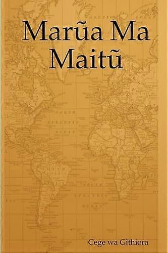 Marua Ma Maitu