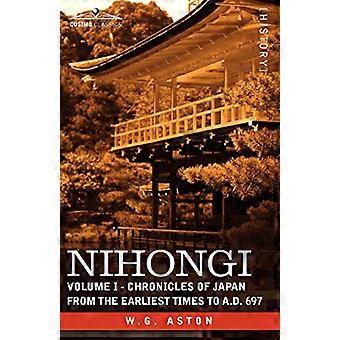 Nihongi: Volume I - Japanin kronikat varhaisimmista ajoista vuoteen 697 jKr