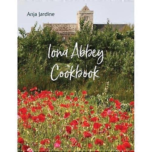 Iona Abbey Cookbook