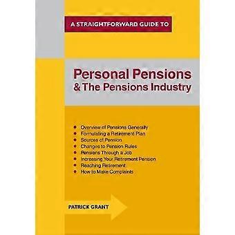 Persoonlijke pensioenen en de pensioensector : een eenvoudige gids