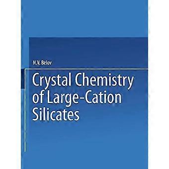 Crystal Chemistry Of Large-cation Silicates Kristallokhimiya Silikatov S Krupnym - Acad N. V. Belov - Paperback - en Book