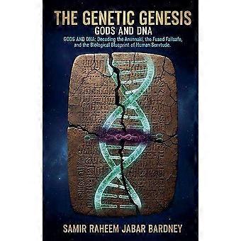 The genetic genesis god's and dna