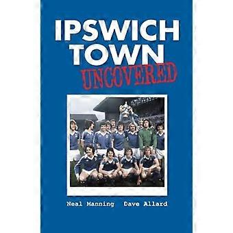 Ipswich Town découvert