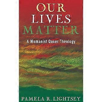 Nossas Vidas Importam - Pamela R. Lightsey - Capa Dura - Livro em inglês