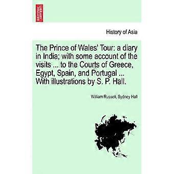 The Prince Of Wales' Tour A Diary In India With Some Account Of The Visits. To - William Russell - Paperback - English Book - History