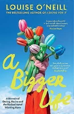 A Bigger Life