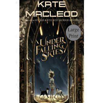 Under Falling Skies