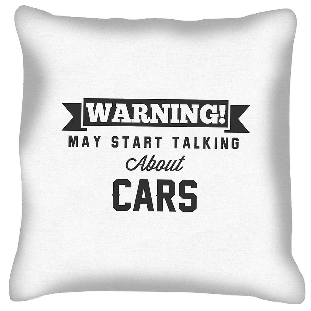 Warning May Start Talking About Cars Cushion