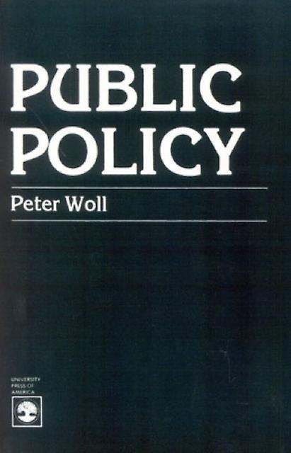 Public Policy by Peter Woll Paperback Book
