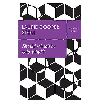 Bør skoler være fargeblinde - Laurie Cooper Stoll