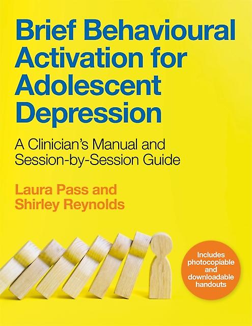 Brief Behavioural Activation For Adolescent Depression by Laura Pass Paperback Book