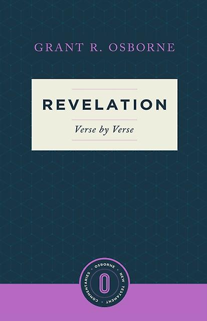 Revelation Verse By Verse by Grant R. Osborne Paperback