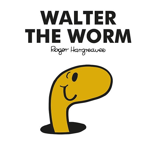 Mr. Men Walter The Worm by Adam Hargreaves Paperback