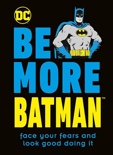 Be More Batman by Glenn Dakin Paperback Book