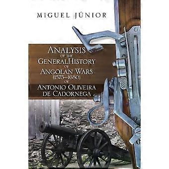 Análise Da História Geral Das Guerras Angolanas 15751680 De Antonio Oliveira De - MIGUEL JNIOR