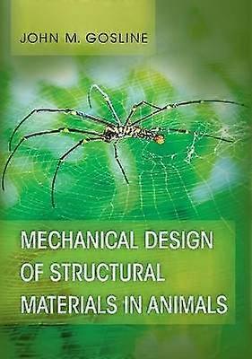 Mechanical Design of Structural Materials in Animals