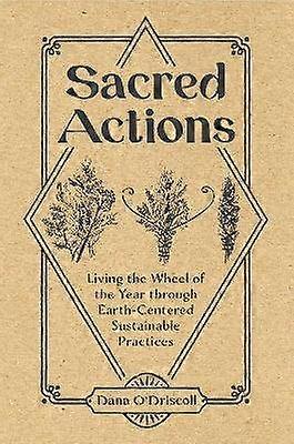 Sacred Actions