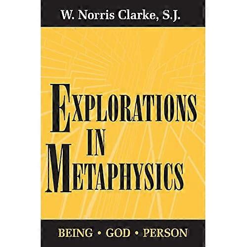 Explorations in Metaphysics: Being-God-Person