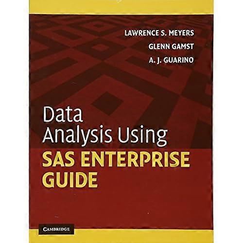Data Analysis Using SAS Enterprise Guide