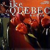 Ike Quebec Ballads CD