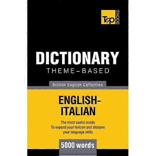 Theme-Based Dictionary British English-Italian - 5000 Words