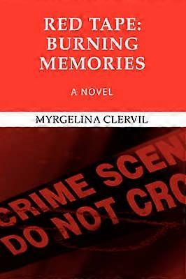 Red Tape Burning Memories