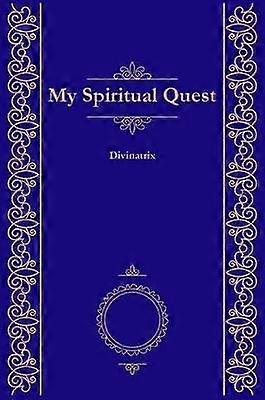 My Spiritual Quest