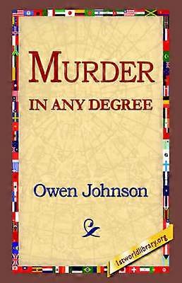 Murder in Any Degree