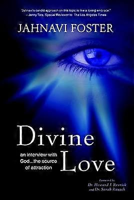 Divine Love - An Interview with God - The Source of Attraction