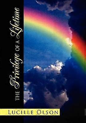 Privilegiul unei vieți