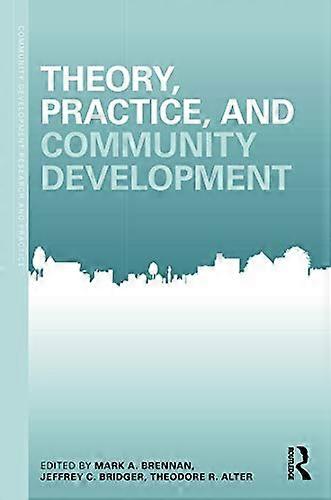Theory Practice and Community Development