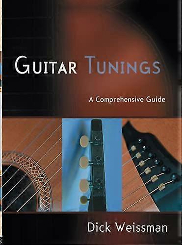 Guitar Tunings: A Comprehensive Guide