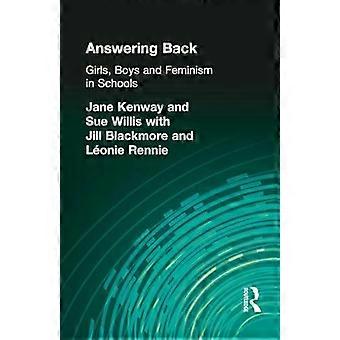 Answering Back Girls Boys And Feminism In Schools - Jill Blackmore
