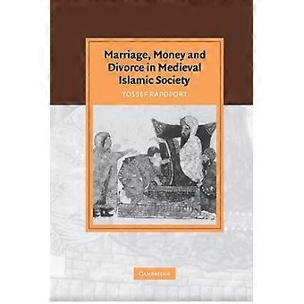Marriage Money And Divorce In Medieval Islamic Society - Yossef Rapoport - Hardcover - en Book