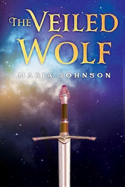 The Veiled Wolf - Maria Johnson