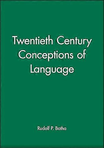 Twentieth Century Conceptions of Language