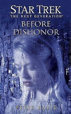 Star Trek: The Next Generation: Before Dishonor