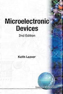 Microelectronic Devices 2nd Edition - LEAVER K - Paperback - English Book - Electronics: circuits and components