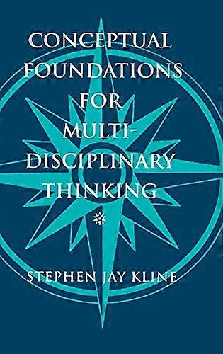 Conceptual Foundations for Multidisciplinary Thinking