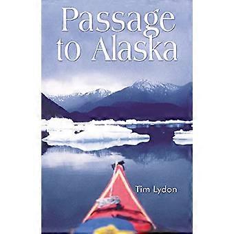 Passage naar Alaska: kajakken op zee door de binnenpassage van British Columbia en Zuidoost-Alaska