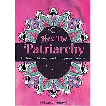Hex Das Patriarchat