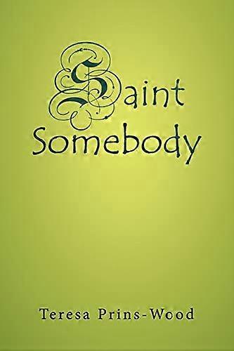 Saint Somebody