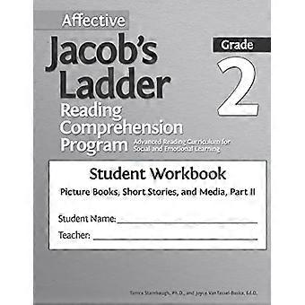 Affective Jacob's Ladder Reading Comprehension Program: Grade 2, Student Workbooks, Picture Books, Short Stories, and Media, Part II (Set of 5)
