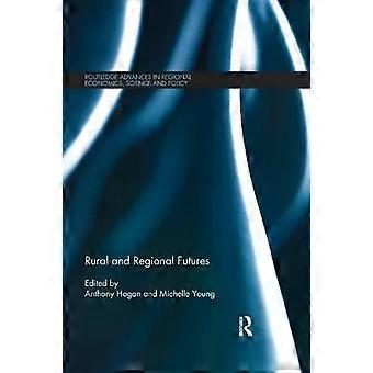 Rural And Regional Futures - Taylor & Francis Ltd