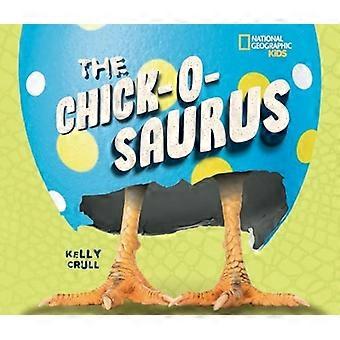 Chick-O-Saurus