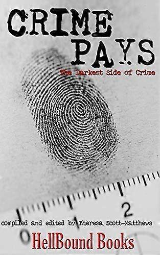 Crime pays