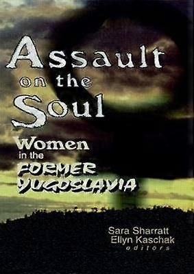 Assault on the Soul